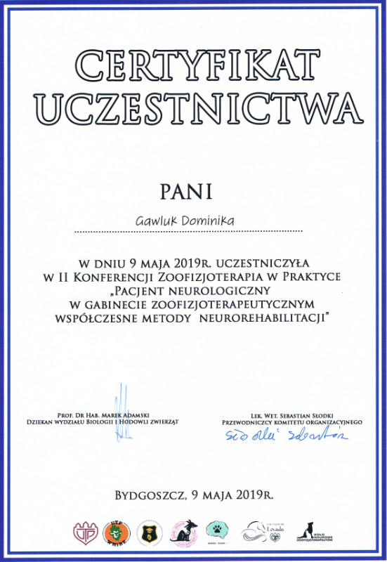 Certyfikat uczestnictwa w II konferencji Zoofizjoterapia w praktyce Pacjent neurologiczny w gabinecie zoofizjoterapeutycznym współczesne metody neurorehabilitacji