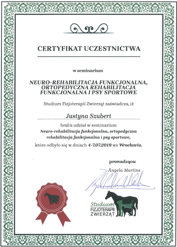 Certyfikat uczestnictwa w seminarium Neuro-rehabilitacja funkcjonalna, ortopedytczna rehabilitacja funkcjonalna i psy sportowe